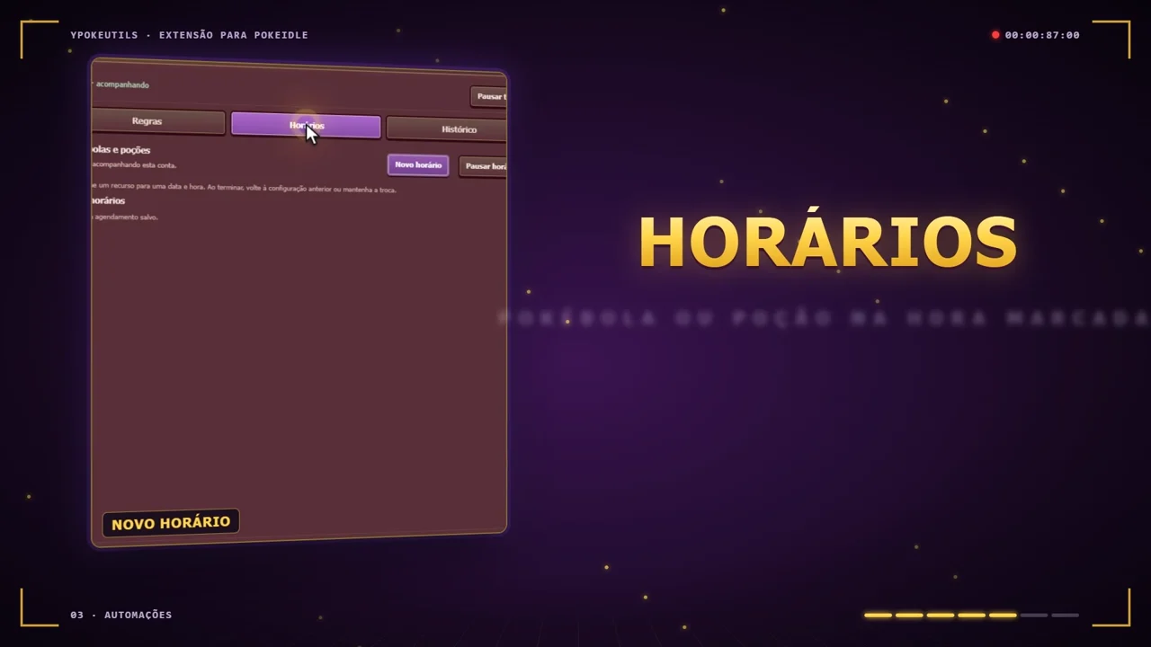 Painel de horários de poções e pokébolas nas Automações